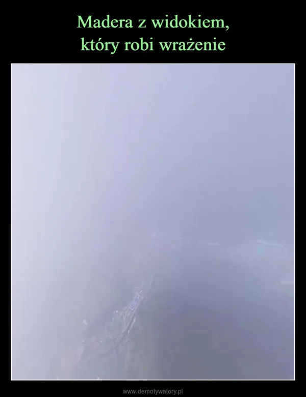 Madera z widokiem, który robi wrażenie