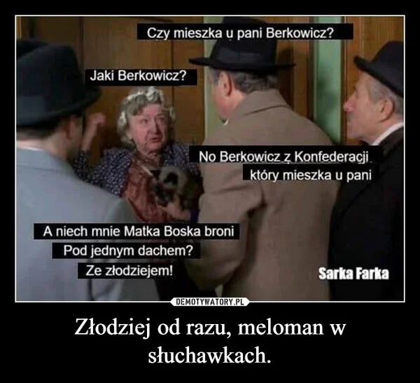 Złodziej od razu, meloman w słuchawkach.