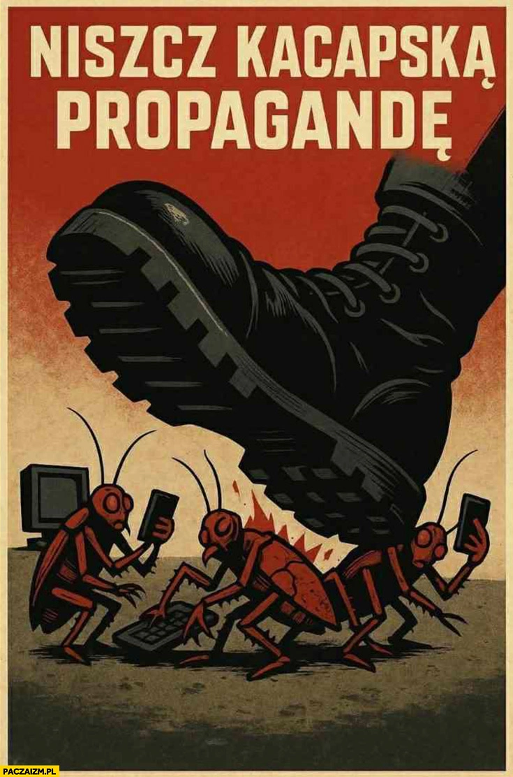 Niszcz kacapską propagandę plakat karaluchy
