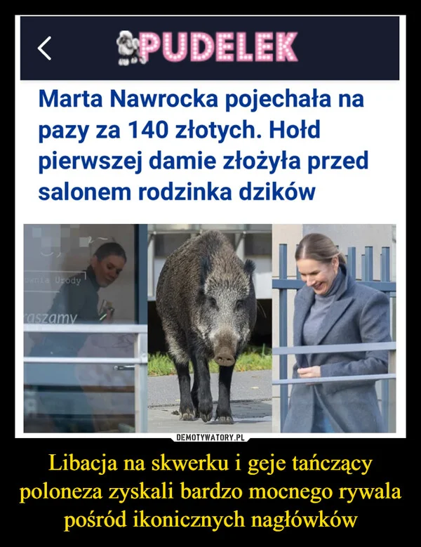 Libacja na skwerku i geje tańczący poloneza zyskali bardzo mocnego rywala pośród ikonicznych nagłówków