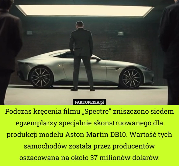 Podczas kręcenia filmu „Spectre” zniszczono siedem egzemplarzy specjalnie...