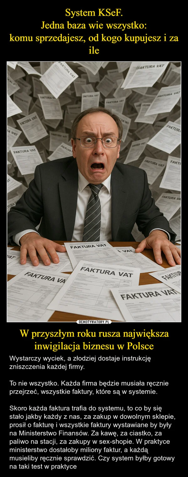 System KSeF. Jedna baza wie wszystko: komu sprzedajesz, od kogo kupujesz i za ile W przyszłym roku rusza największa inwigilacja biznesu w Polsce