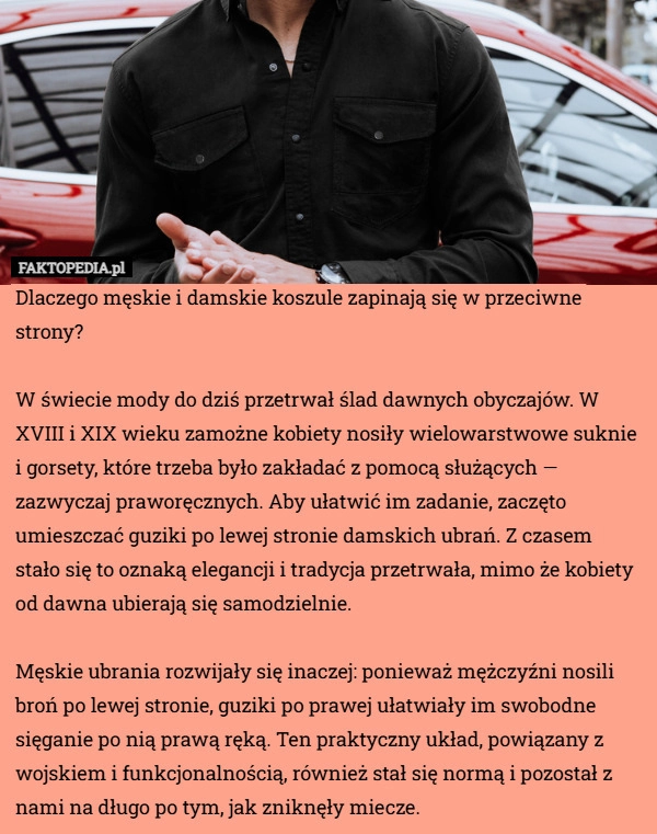 Dlaczego męskie i damskie koszule zapinają się w przeciwne strony?

W świecie