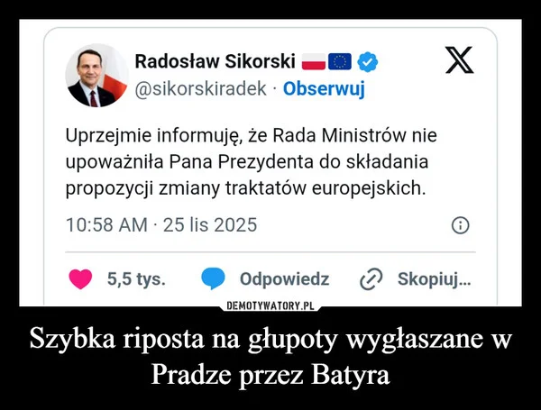 Szybka riposta na głupoty wygłaszane w Pradze przez Batyra