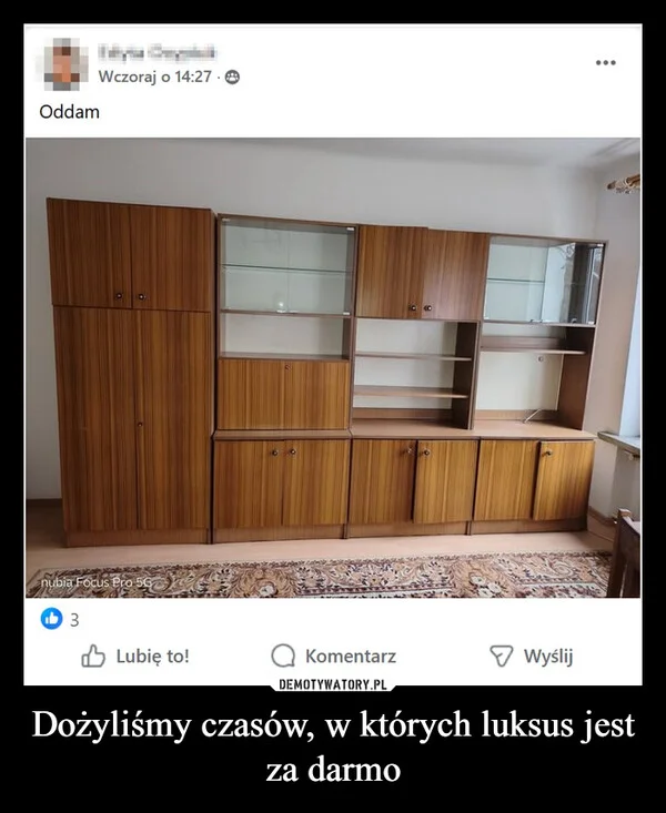 
    Dożyliśmy czasów, w których luksus jest za darmo