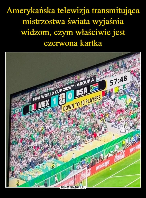 Amerykańska telewizja transmitująca mistrzostwa świata wyjaśnia widzom, czym właściwie jest czerwona kartka