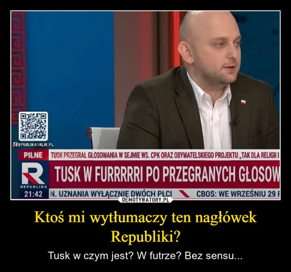 Ktoś mi wytłumaczy ten nagłówek Republiki?