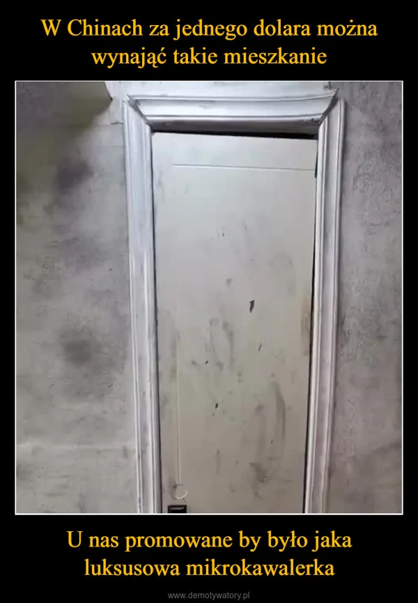 W Chinach za jednego dolara można wynająć takie mieszkanie U nas promowane by było jaka luksusowa mikrokawalerka