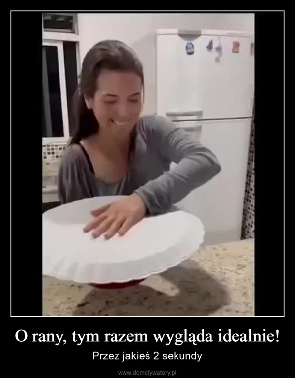 O rany, tym razem wygląda idealnie!