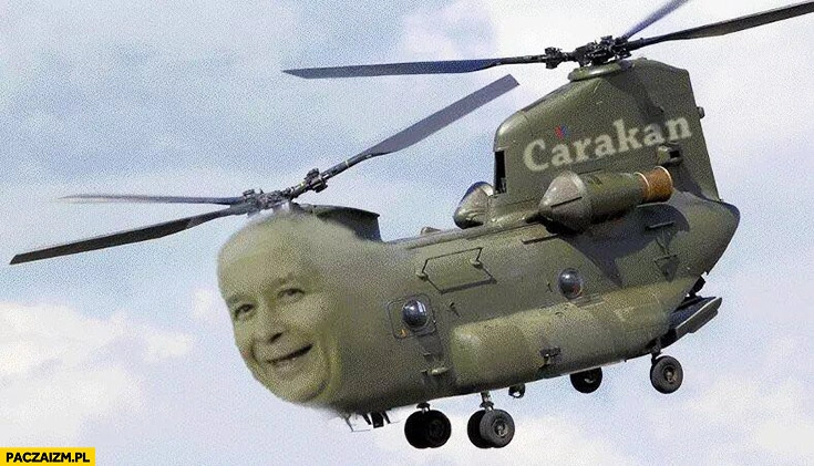 
    Kaczyński Carakan karakan helikopter Caracal przeróbka