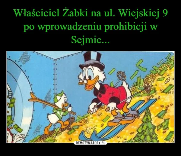 Właściciel Żabki na ul. Wiejskiej 9 po wprowadzeniu prohibicji w Sejmie...