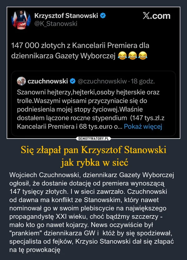 Się złapał pan Krzysztof Stanowski jak rybka w sieć