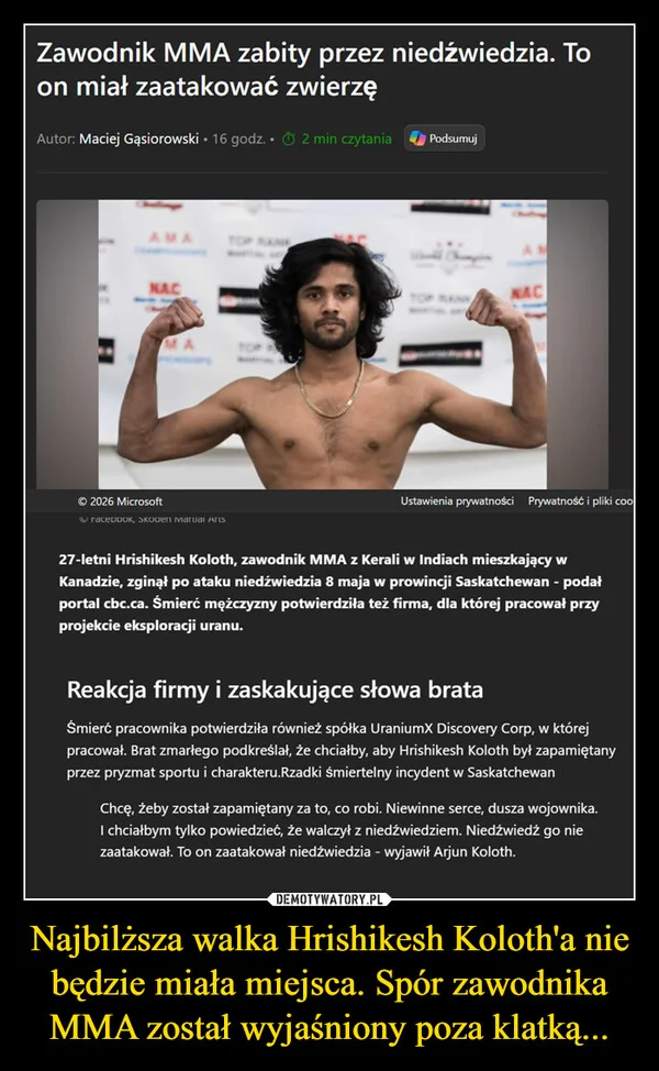 
    Najbilższa walka Hrishikesh Koloth'a nie będzie miała miejsca. Spór zawodnika MMA został wyjaśniony poza klatką...
