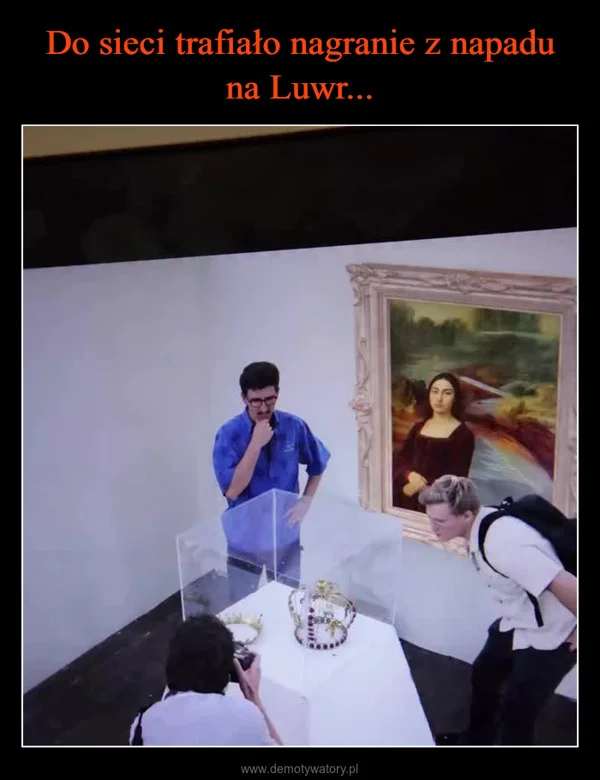 Do sieci trafiało nagranie z napadu na Luwr...