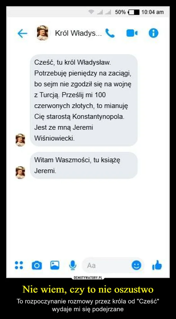 Nie wiem, czy to nie oszustwo