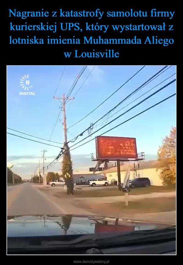 Nagranie z katastrofy samolotu firmy kurierskiej UPS, który wystartował z lotniska imienia Muhammada Aliego w Louisville