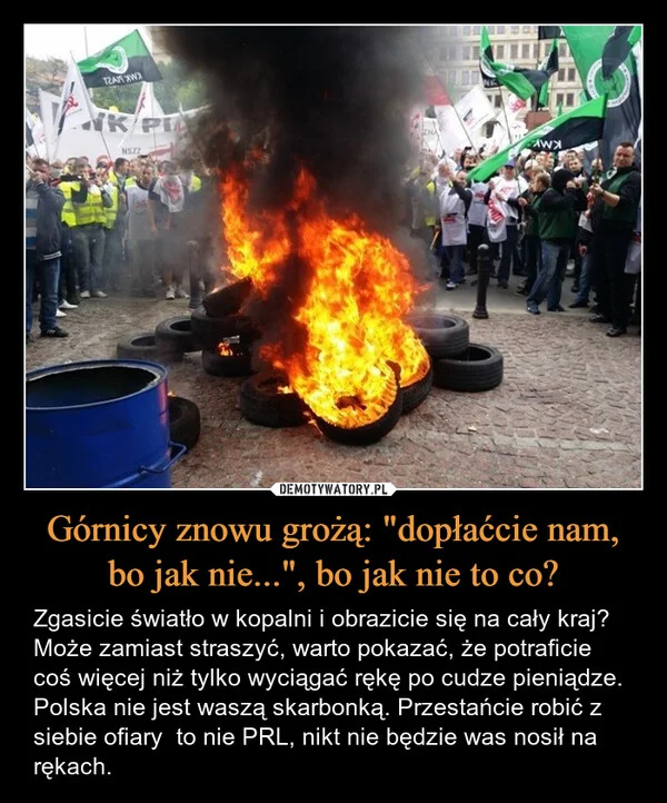 Górnicy znowu grożą: 