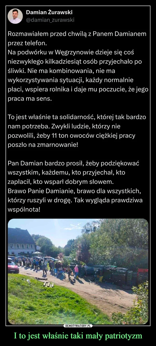 
    I to jest właśnie taki mały patriotyzm