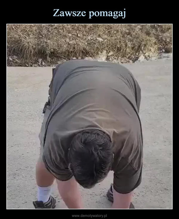 Zawsze pomagaj