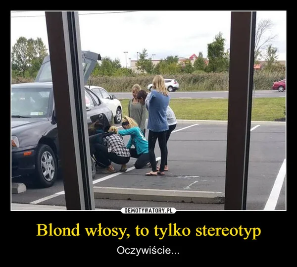 Blond włosy, to tylko stereotyp