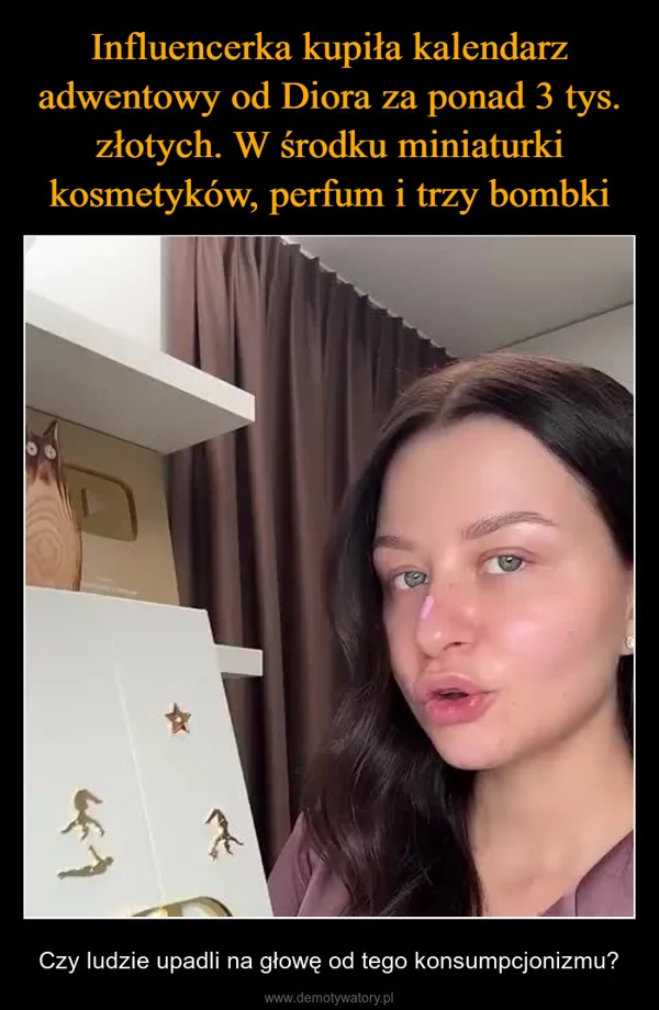 Influencerka kupiła kalendarz adwentowy od Diora za ponad 3 tys. złotych. W środku miniaturki kosmetyków, perfum i trzy bombki
