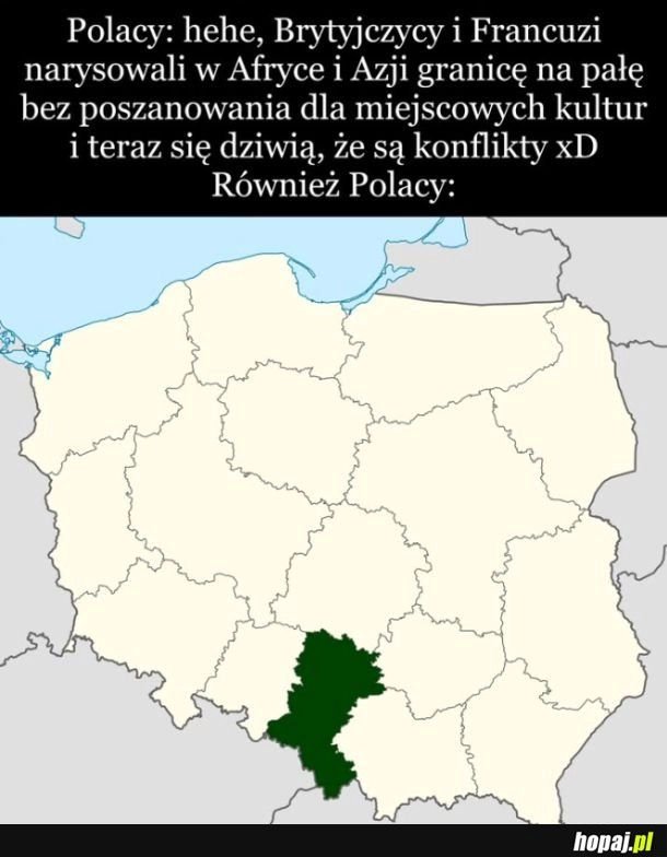 
    Granice rysowane na pałę