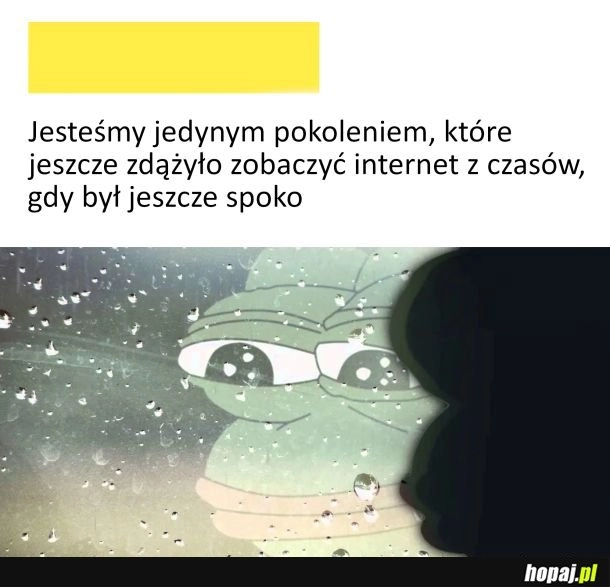 
    Ostatnie pokolenie xd
