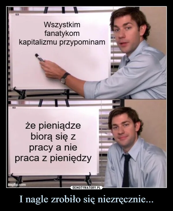 
    I nagle zrobiło się niezręcznie...
