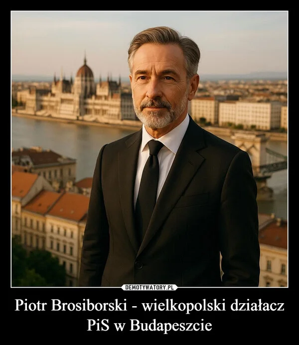 Piotr Brosiborski - wielkopolski działacz PiS w Budapeszcie