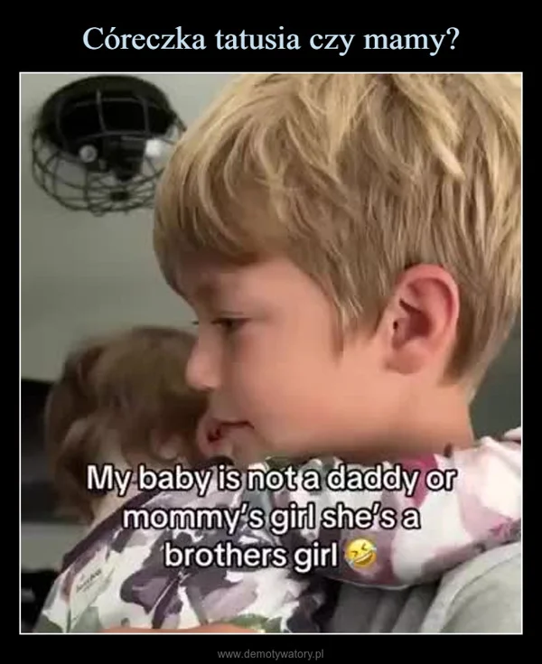 
    Córeczka tatusia czy mamy?