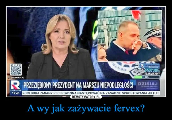 A wy jak zażywacie fervex?