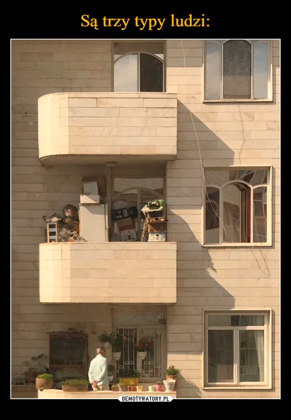 Są trzy typy ludzi: