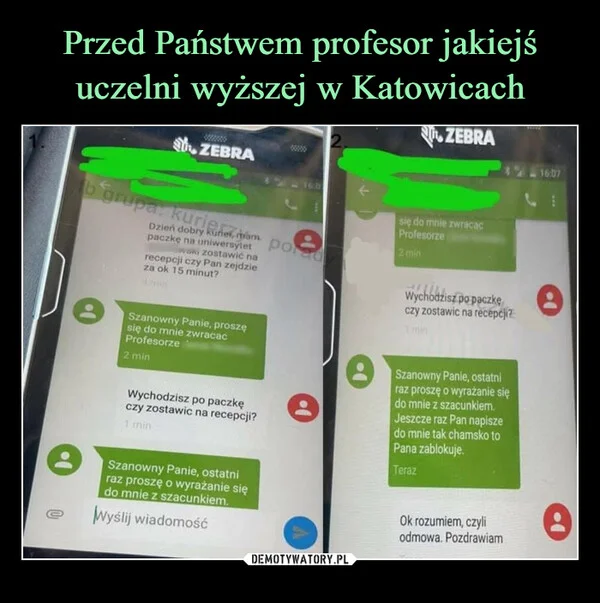 Przed Państwem profesor jakiejś uczelni wyższej w Katowicach