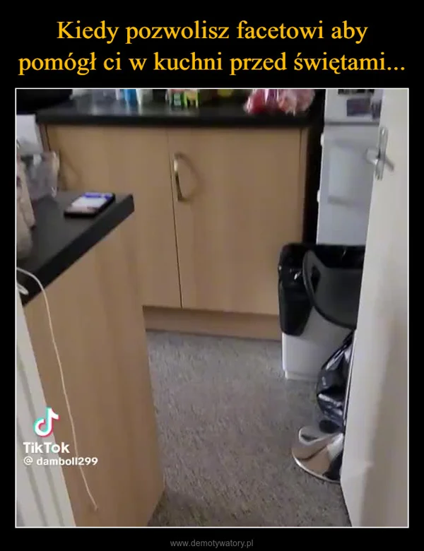 
    Kiedy pozwolisz facetowi aby pomógł ci w kuchni przed świętami...