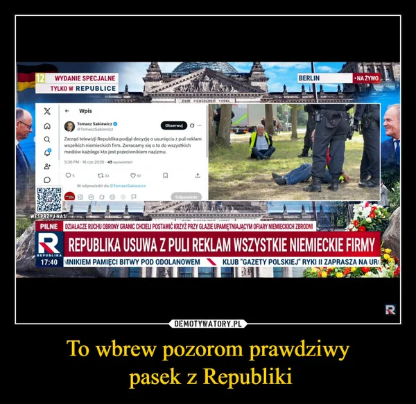 To wbrew pozorom prawdziwy pasek z Republiki