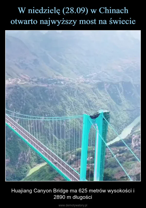W niedzielę (28.09) w Chinach otwarto najwyższy most na świecie
