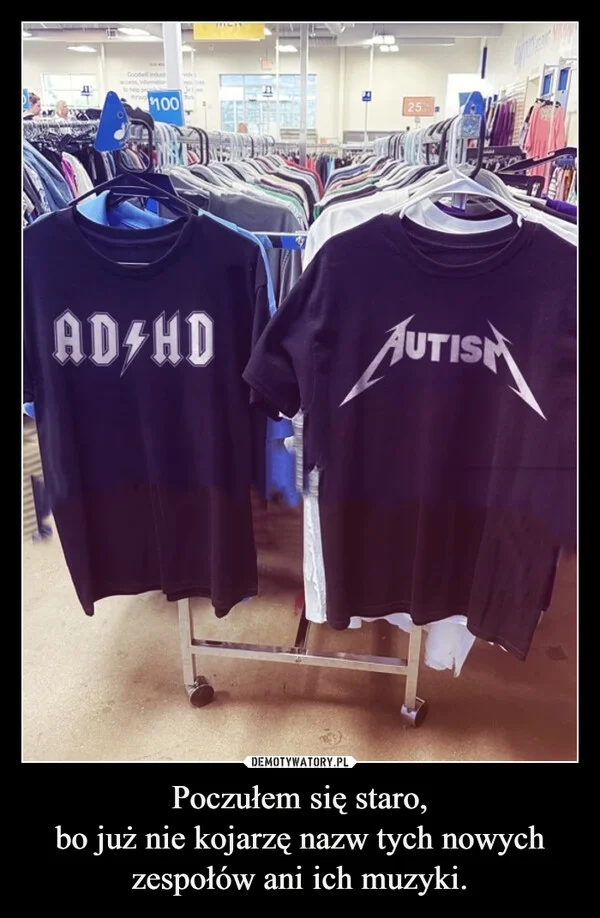 Poczułem się staro, bo już nie kojarzę nazw tych nowych zespołów ani ich muzyki.