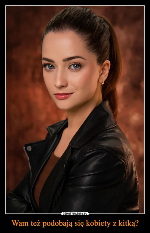 Wam też podobają się kobiety z kitką?