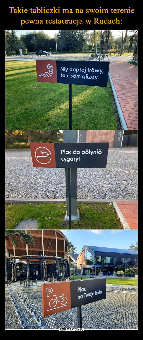 Takie tabliczki ma na swoim terenie pewna restauracja w Rudach: