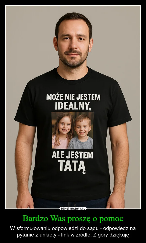 Bardzo Was proszę o pomoc