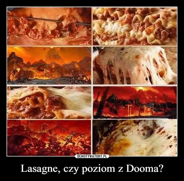 Lasagne, czy poziom z Dooma?