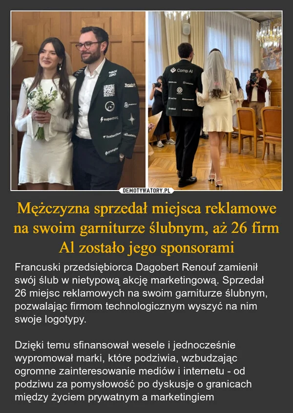 Mężczyzna sprzedał miejsca reklamowe na swoim garniturze ślubnym, aż 26 firm Al zostało jego sponsorami