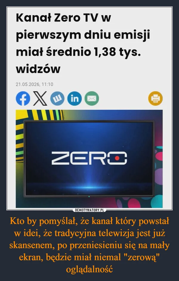 
    Kto by pomyślał, że kanał który powstał w idei, że tradycyjna telewizja jest już skansenem, po przeniesieniu się na mały ekran, będzie miał niemal 