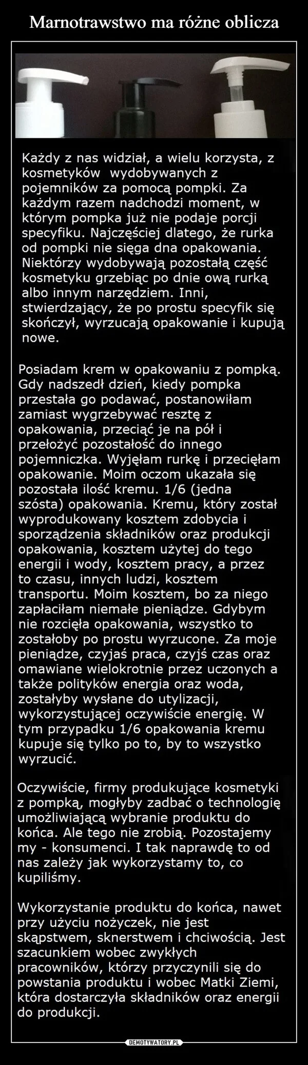 Marnotrawstwo ma różne oblicza