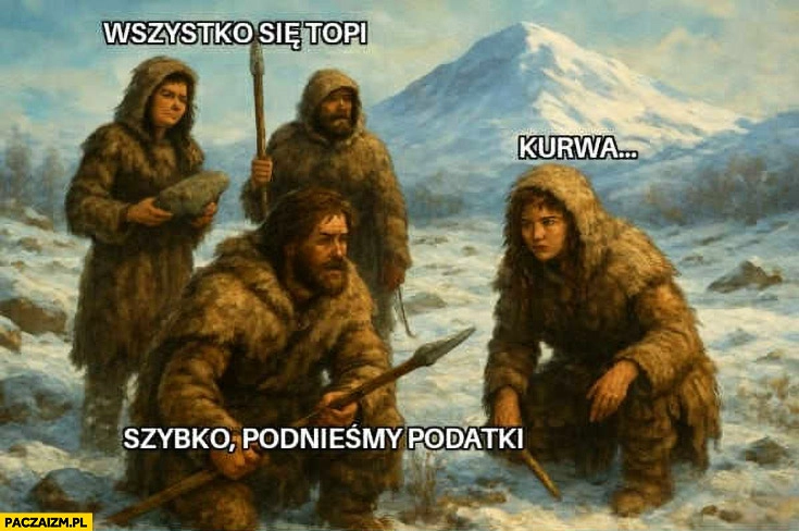 Wszystko się topi, szybko podnieśmy podatki ocieplenie klimatu