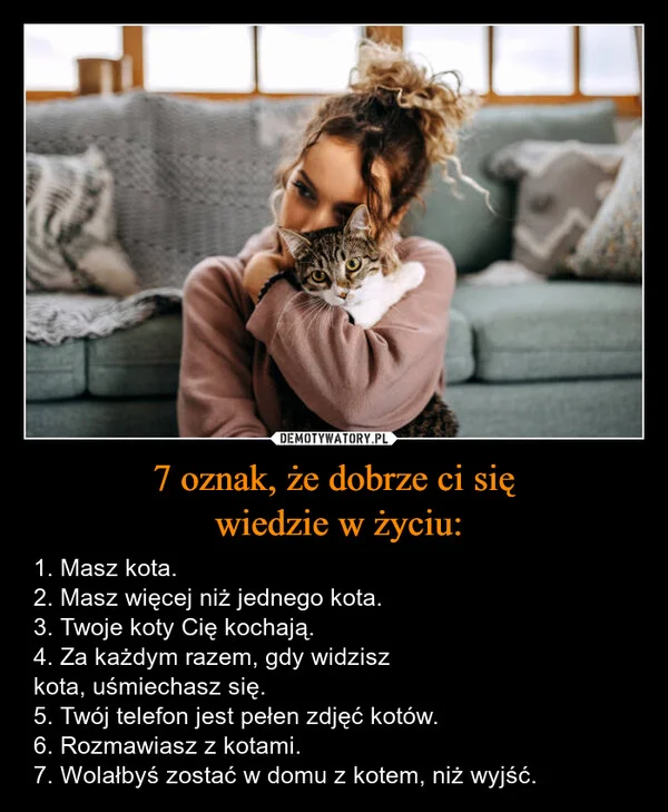 
    7 oznak, że dobrze ci się wiedzie w życiu: