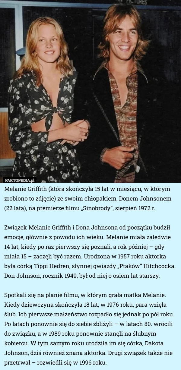 Melanie Griffith (która skończyła 15 lat w miesiącu, w którym zrobiono to...