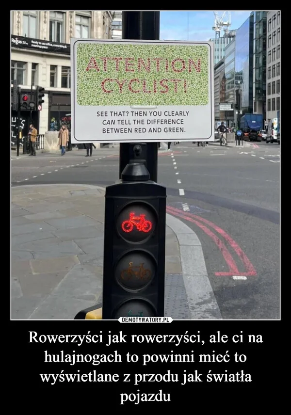 Rowerzyści jak rowerzyści, ale ci na hulajnogach to powinni mieć to wyświetlane z przodu jak światła pojazdu