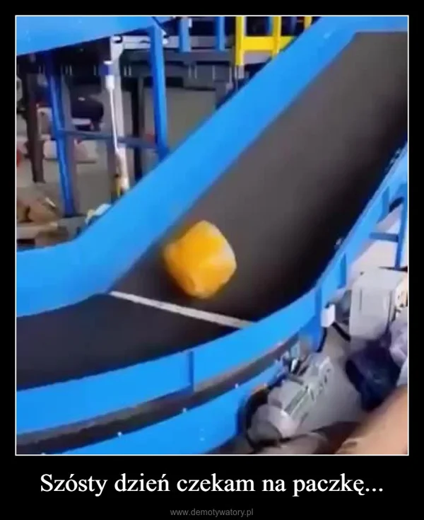 
    Szósty dzień czekam na paczkę...