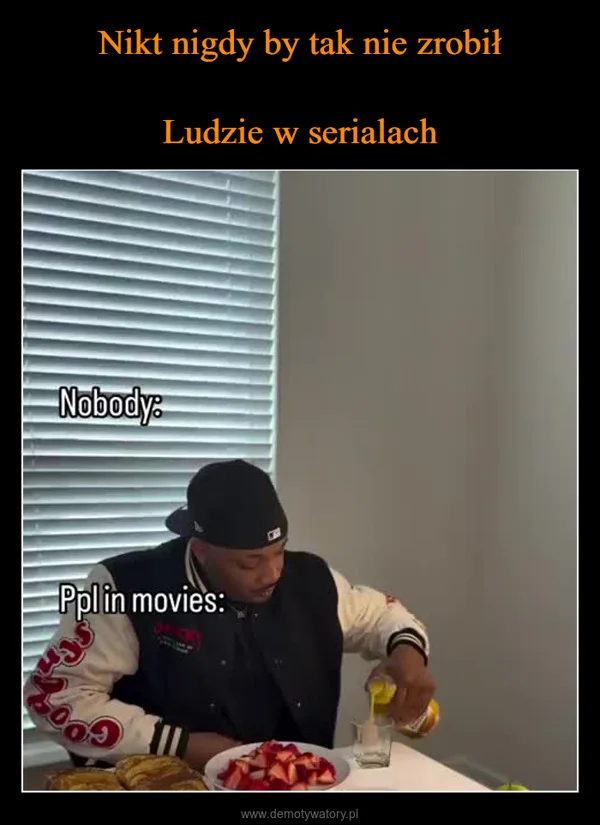 Nikt nigdy by tak nie zrobił Ludzie w serialach
